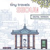 The Tiny Travels keyvisual depicting a person in a korean pavillon in front of Seoul's skyline. It includes the Tiny Travels - Seoul logo as well as a notice that this is the digital version of the game.
